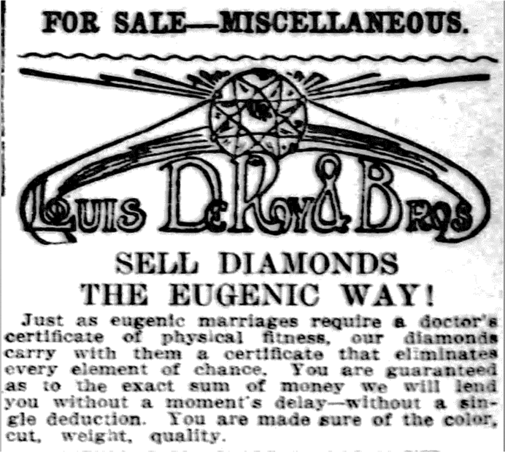An advertisement from a periodical in the early 20th century, touting their jewelry as being certified, just as a eugenic marriage (allegedly) requires a doctor's certificate.